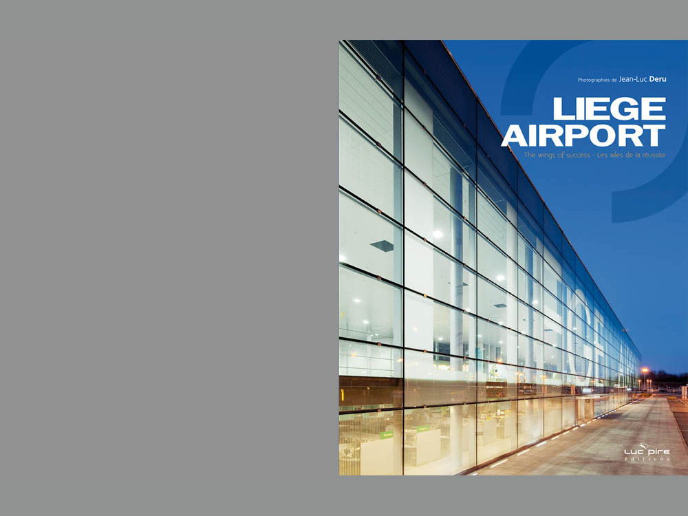 LIEGE AIRPORT
Les ailes de la réussite
The wings of success